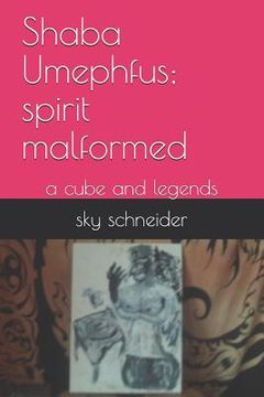 portada Shaba Umephfus; spirit malformed: a cube and legends