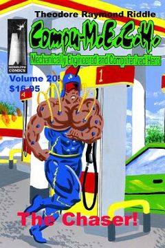 portada Compu-M.E.C.H. Mechanically Engineered and Computerized Hero Volume 20: The Chaser (en Inglés)