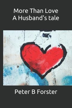 portada More Than Love, A Husband's tale (in English)