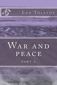 portada War and peace: part 2 (en Inglés)