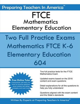 portada FTCE Mathematics Elementary Education: K-6 Elementary Education 604 (in English)