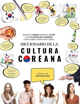 portada Diccionario de la cultura coreana: Desde el kimchi hasta el K-Pop y los clichés de K-dramas. Todo sobre Corea explicado