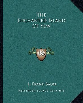 portada the enchanted island of yew (in English)