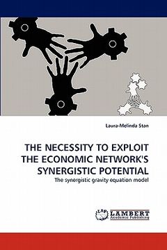 portada the necessity to exploit the economic network's synergistic potential (en Inglés)
