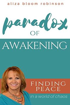 portada Paradox of Awakening: Finding Peace in a World of Chaos (en Inglés)