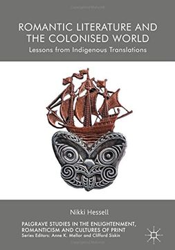 portada Romantic Literature and the Colonised World: Lessons from Indigenous Translations (Palgrave Studies in the Enlightenment, Romanticism and Cultures of Print)