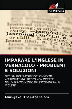 portada Imparare l'Inglese in Vernacolo - Problemi E Soluzioni (en Italiano)