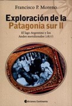 portada Exploracion Patagonia sur 2 Ed. Continente