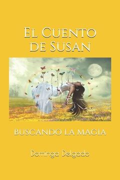 portada EL CuENTO DE SuSAN: buscando la magia