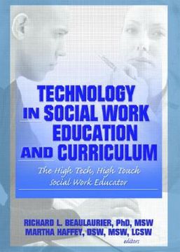 portada technology in social work education and curriculum: the high tech, high touch social work educator (en Inglés)