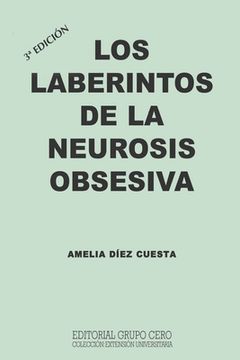 portada Los Laberintos de la Neurosis Obsesiva: 3a edición (in Spanish)