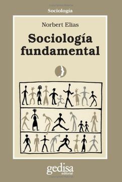 Libro Sociología Fundamental, Norbert Elias, ISBN 9788474321548. Comprar en  Buscalibre
