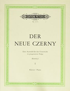 portada Neue Czerny 1 Piano Eine Auswahl fr den Unterricht in Progressiver Folge Klavier (en Alemán)