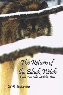 portada The Return of the Black Witch: Book Two: The Moleskin Cap (en Inglés)