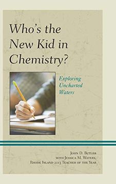 portada Who's the new kid in Chemistry? Exploring Uncharted Waters (en Inglés)