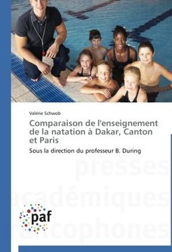 portada Comparaison de L'Enseignement de La Natation a Dakar, Canton Et Paris