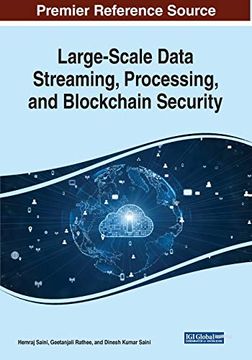 portada Large-Scale Data Streaming, Processing, and Blockchain Security 