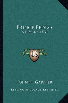 portada prince pedro: a tragedy (1877)