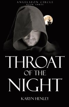 portada Throat of the Night: A Novel: Volume 3 (Angelaeon Circle)