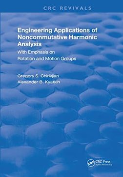 portada Engineering Applications of Noncommutative Harmonic Analysis (Routledge Revivals) (en Inglés)