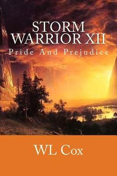 portada Storm Warrior XII: Pride And Prejudice (en Inglés)