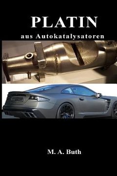 portada Platin aus Autokatalysatoren s/w (in German)