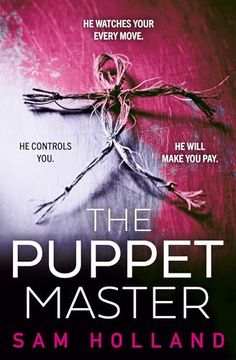 portada The Puppet Master: A Scary, Twisty, Gripping Serial Killer Thriller, you Wonâ  t Want to Sleep With the Lights Off!  Book 3 (Major Crimes)