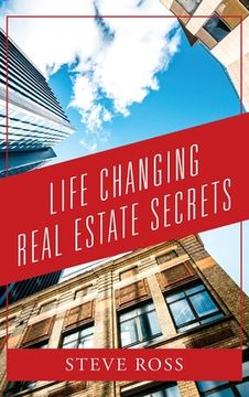 portada Life Changing Real Estate Secrets (en Inglés)