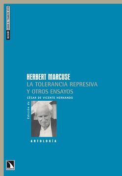 portada Tolerancia Represiva y Otros Ensa (Clasicos Pensamiento Critico) (in Spanish)