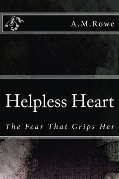 portada Helpless Heart: The Fear That Grips Her (Volume 1)