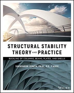 portada Structural Stability Theory and Practice: Buckling of Columns, Beams, Plates, and Shells (en Inglés)