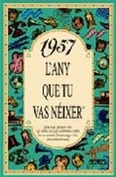 portada 1957 L'any que tu vas néixer (en Catalá)