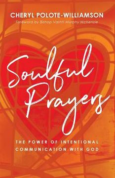 portada Soulful Prayers: The Power of Intentional Communication with God