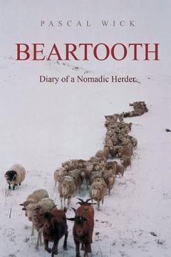 portada Beartooth - Diary of a Nomadic Herder (en Inglés)