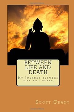 portada Between Life and Death: My Journey Between Life and Death
