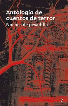 portada Noches de Pesadilla Antologia de Cuentos de Terro (in Spanish)