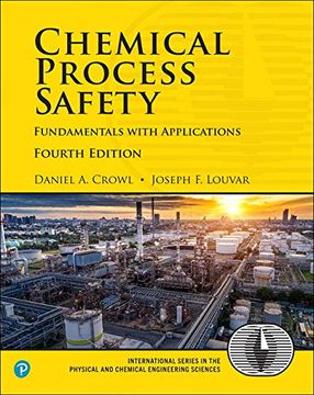 portada Chemical Process Safety: Fundamentals With Applications (Prentice Hall International Series in the Physical and Chemical Engineering Sciences) 
