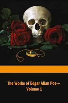 portada The Works of Edgar Allan Poe Volume 1 (in English)