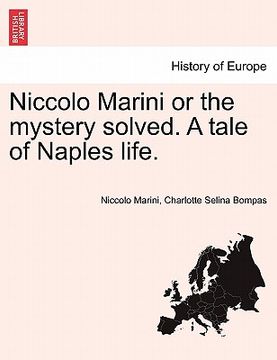 portada niccolo marini or the mystery solved. a tale of naples life. (en Inglés)