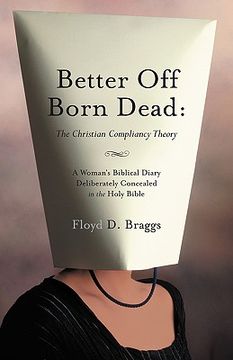 portada better off born dead: the christian compliancy theory (in English)