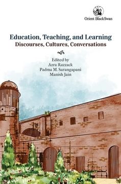 portada Education, Teaching, and Learning: Discourses, Cultures, Conversations (in English)
