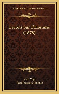 portada Lecons Sur L'Homme (1878) (en Francés)