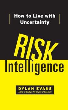 portada Risk Intelligence: How to Live With Uncertainty (in English)