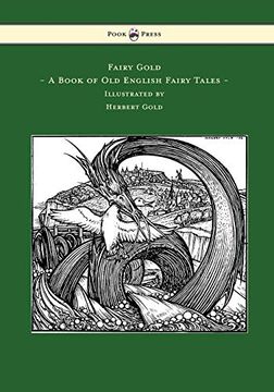 portada Fairy Gold - a Book of old English Fairy Tales - Illustrated by Herbert Cole 