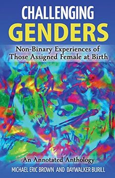 portada Challenging Genders: Non-Binary Experiences of Those Assigned Female at Birth (en Inglés)