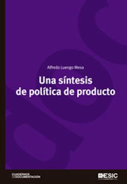 portada Una síntesis de política de producto (Cuadernos de Documentación)