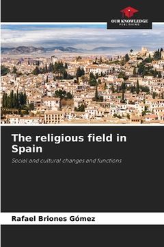 portada The religious field in Spain (en Inglés)