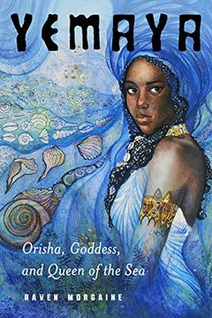 portada Yemaya: Orisha, Goddess, and Queen of the sea (in English)
