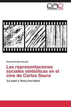 portada Las Representaciones Sociales Simbolicas En El Cine de Carlos Saura