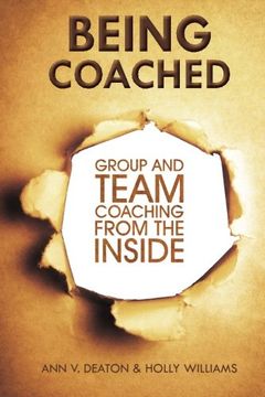 portada Being Coached: Group and Team Coaching From the Inside (in English)